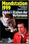 [Space: 1999 Year 2 01] • Alpha 1 - Station der Verlorenen